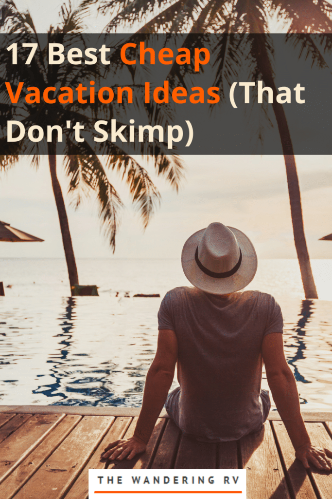 17 Cheap Vacation Ideas to Book in 2020 (Budget Deals!)
