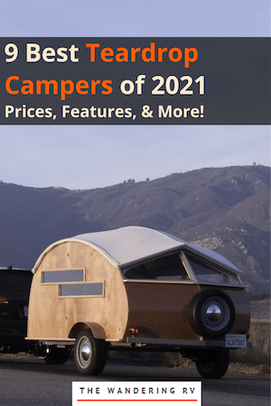 9 Best Teardrop Campers in 2021 