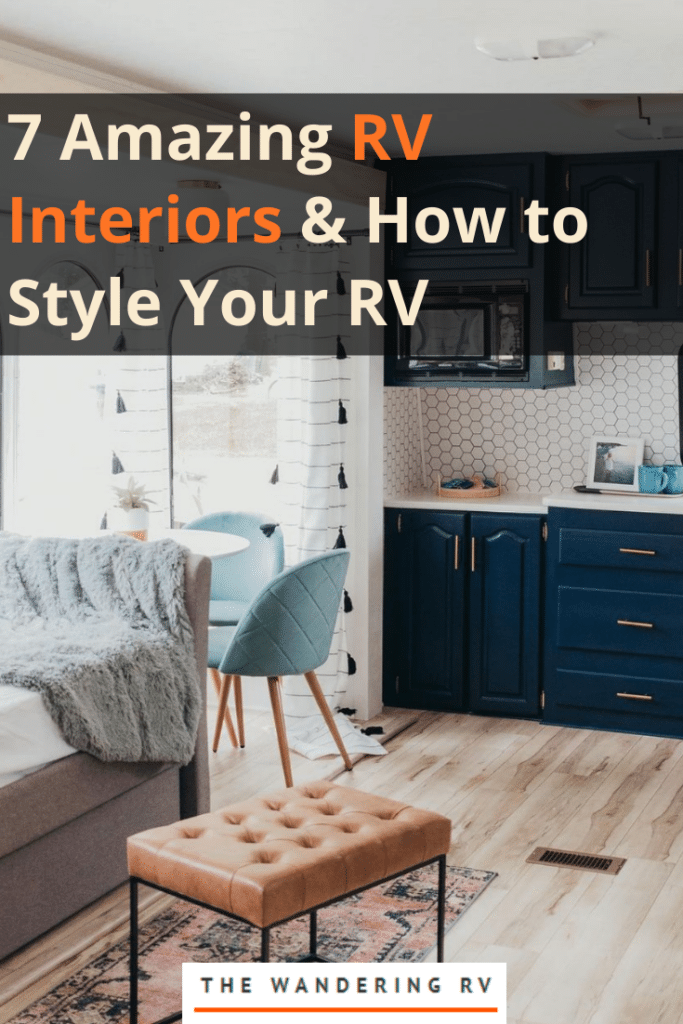 7 Amazing RV Interiors & How to Style Your RV