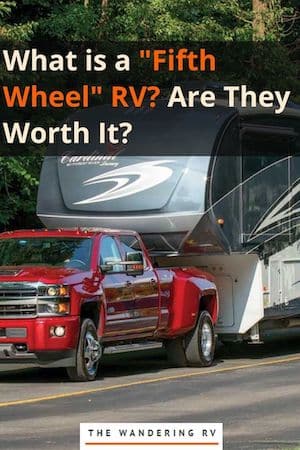 What is a "Fifth Wheel" RV? Are They Worth It?