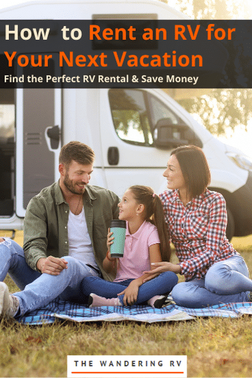 How to Rent an RV for Vacation & Save Money