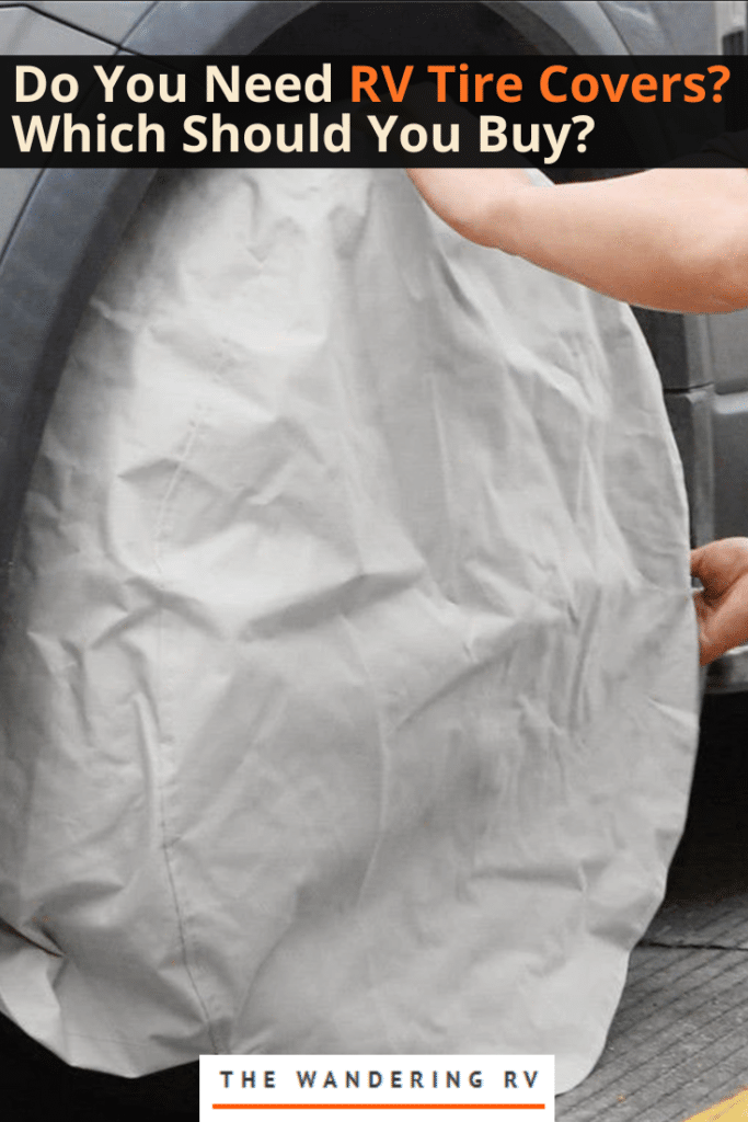 do you need rv tire covers which should you buy